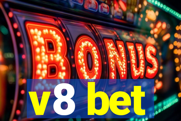 v8 bet